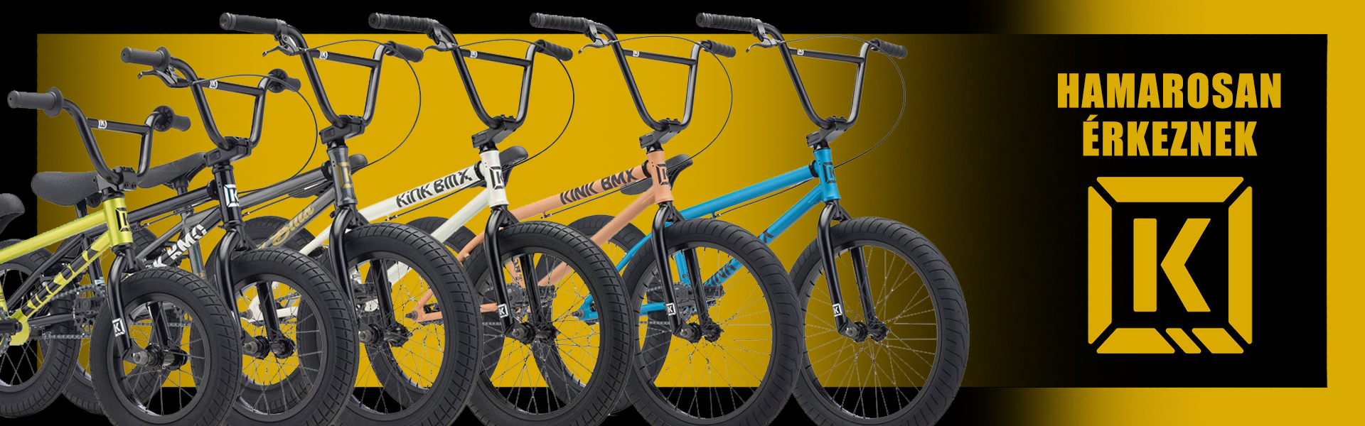 Hamarosan érkeznek! #KINKBMX