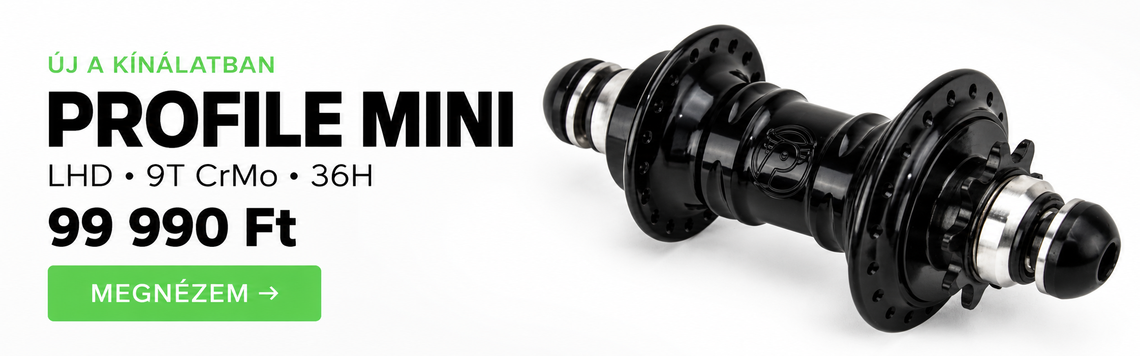 Profile Mini fényes fekete LHD hátsó agy – 9T CrMo, 36H – 99 990 Ft